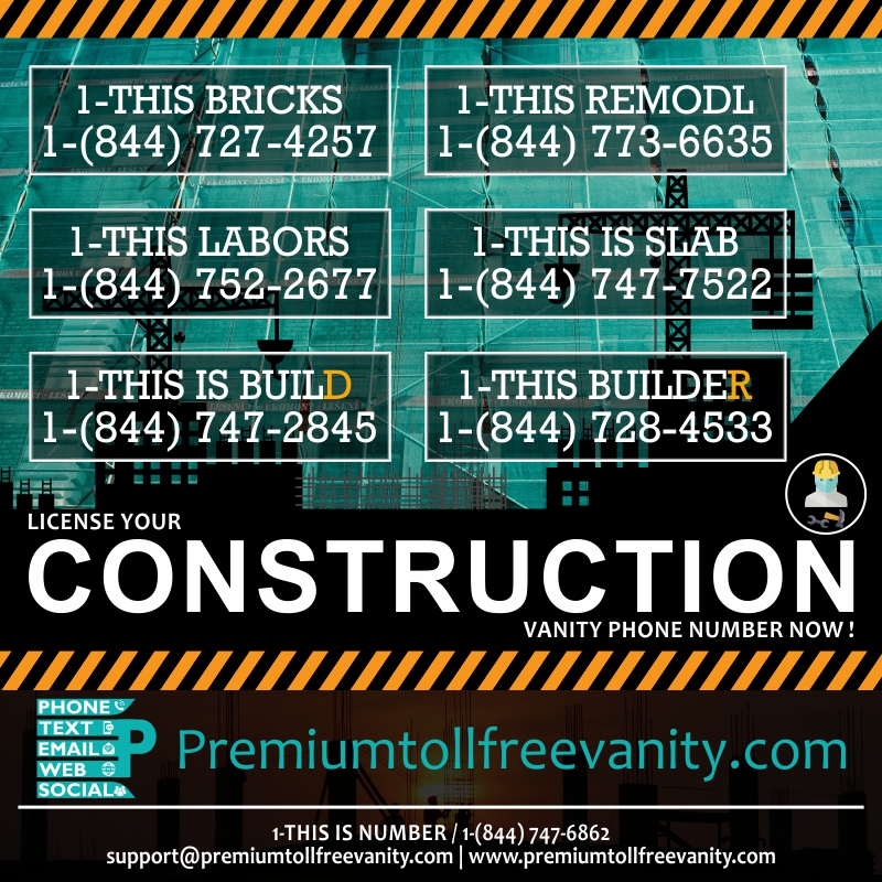 Buy License construction contracting toll free vanity phone numbers