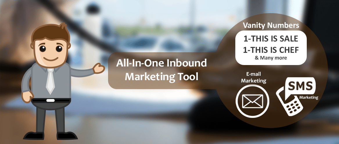 increase inbound calls with vanity numbers, SMS/Text and Email Marketing