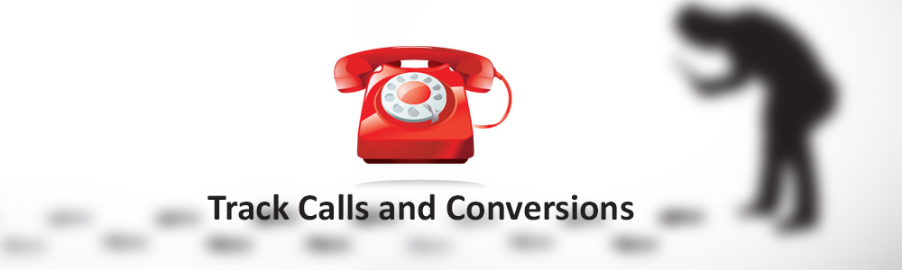 Call Tracking and Conversion Tracking